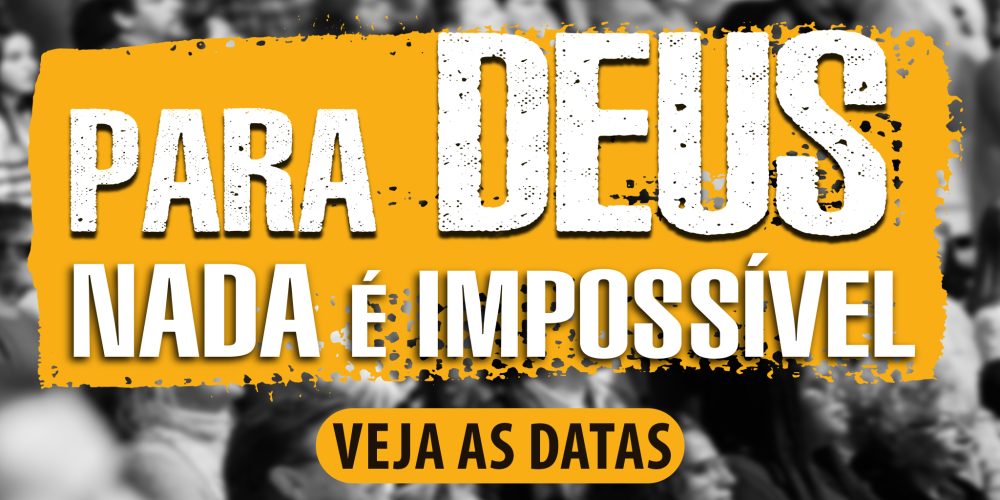 Banner_Para_Deus_Nada_e_impossivel_RGB_v1